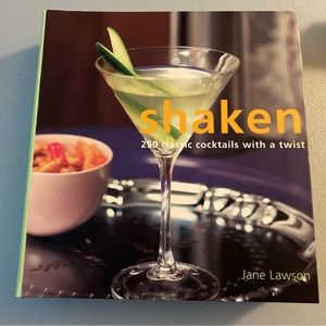 Shaken 250 Classic Cocktails Book with a Twist